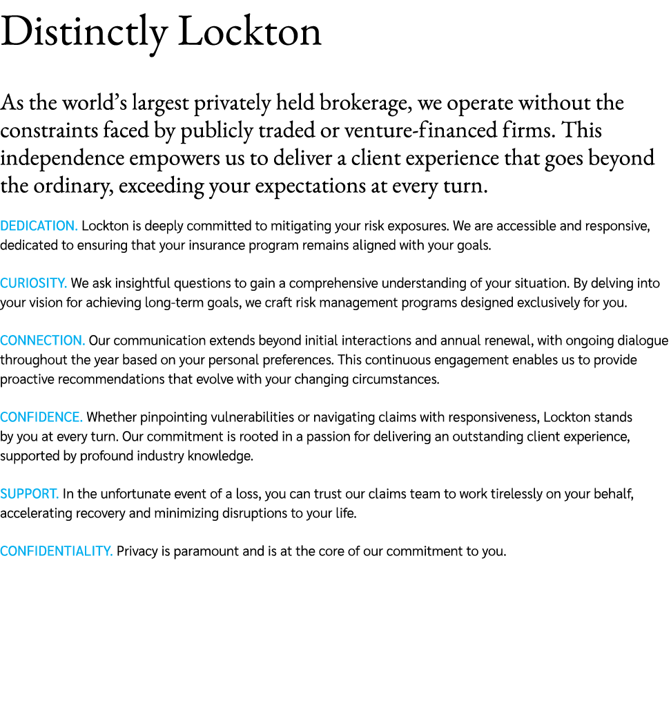 Distinctly Lockton As the world’s largest privately held brokerage, we operate without the constraints faced by publi...